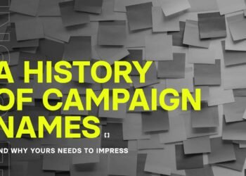A History of Campaign Names