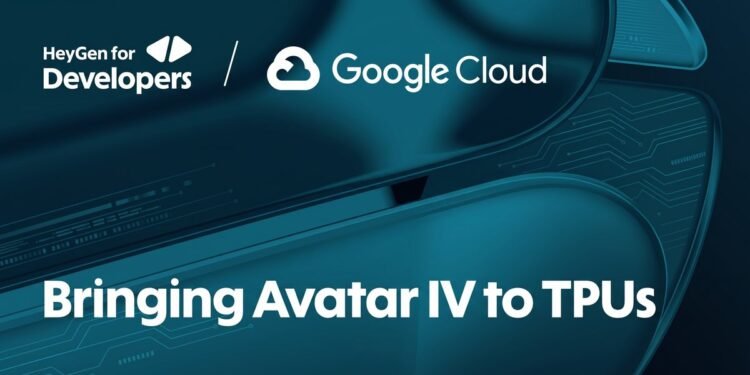 HeyGen x Google Cloud: Bringing Avatar IV to TPUs