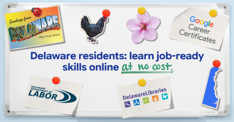 Google and Delaware offer free career and AI training.