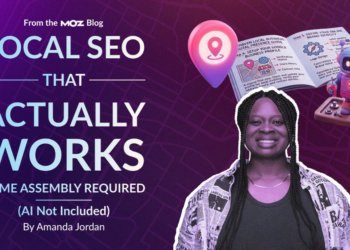 Local SEO That Actually Works: Some Assembly Required (AI Not Included)