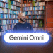 Gemini Omni experts answer key questions about the model