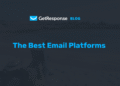 12 Best Email Marketing Platforms in 2026 (Tested)