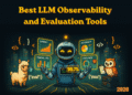 Top LLM Observability and Evaluation Platforms in 2026: Langfuse, LangSmith, Braintrust, Arize, and More Compared