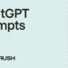234 ChatGPT prompts (and how to write your own)