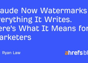Claude Now Watermarks Everything It Writes. Here’s What It Means for Marketers