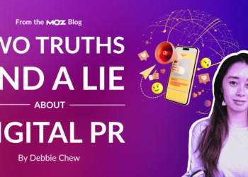 Two Truths and a Lie About Digital PR