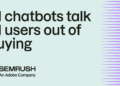 AI chatbots talked 57.5% of AI users out of buying