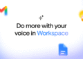 Use your voice to get more done in Gmail, Docs, and Keep