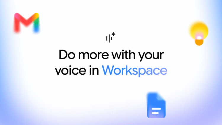 Use your voice to get more done in Gmail, Docs, and Keep