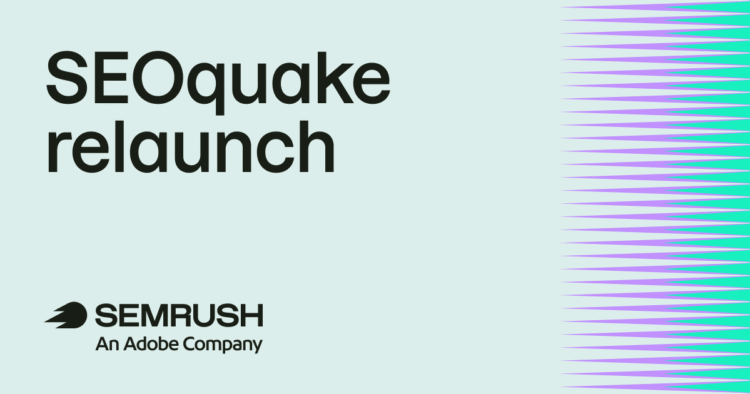 We rebuilt SEOquake, Semrush’s free SEO Chrome extension
